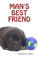 MAN'S BEST FRIEND 1435727924 Book Cover
