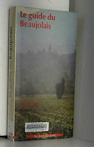 Le guide du Beaujolais