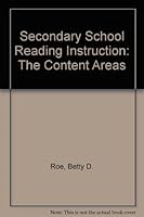 Secondary school reading instruction: The content areas 039535806X Book Cover