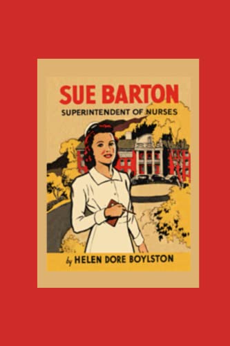 Sue Barton Superintendent of Nurses: Anniversar... 1595118985 Book Cover