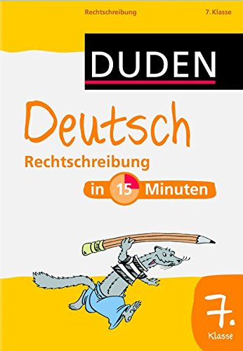 Duden - Deutsch in 15 Minuten - Rechtschreibung 7