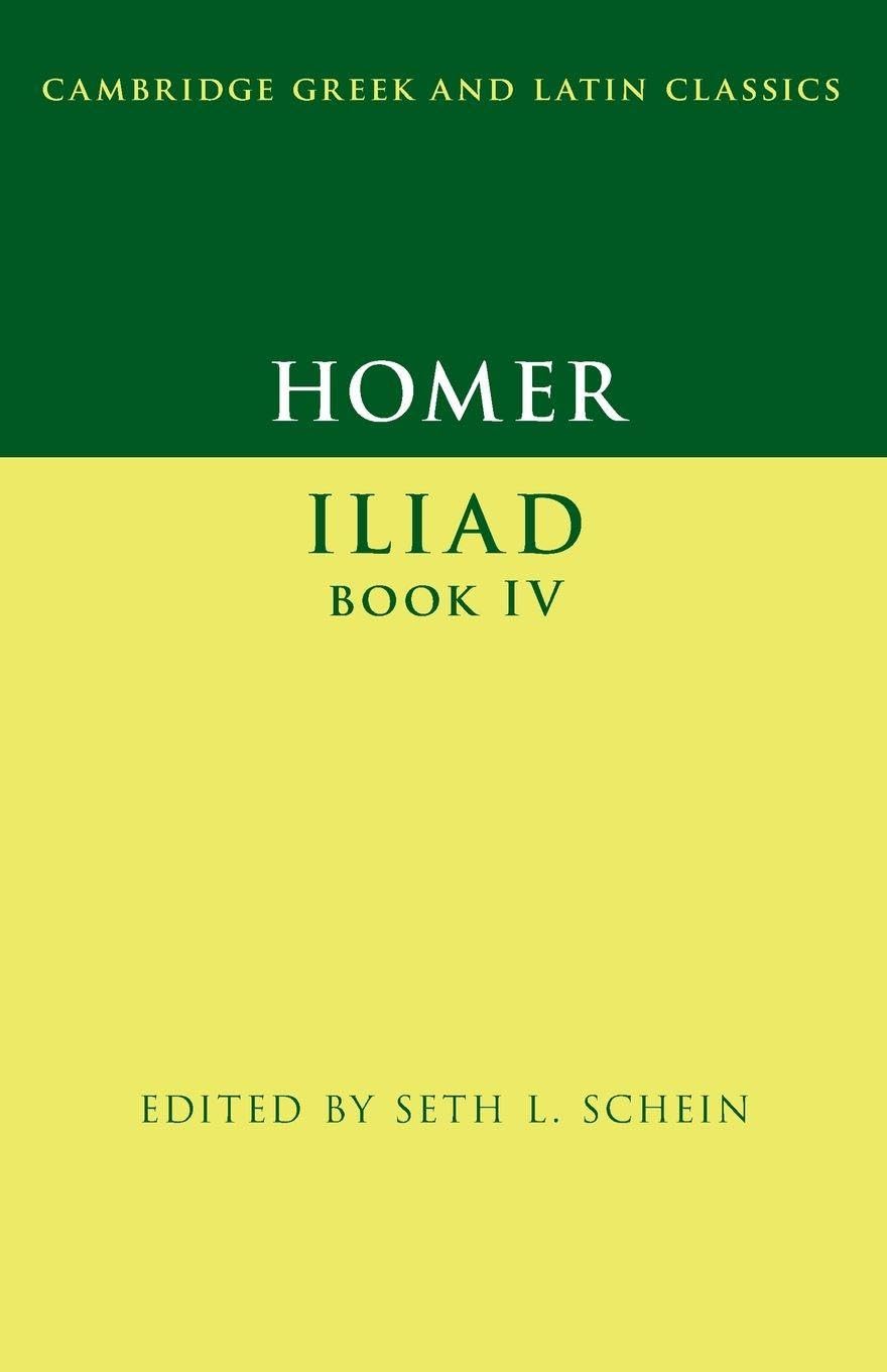 Homer: Iliad Book IV (Cambridge Greek and Latin Classics)