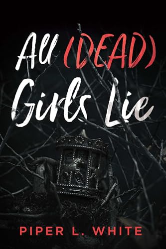 All (Dead) Girls Lie