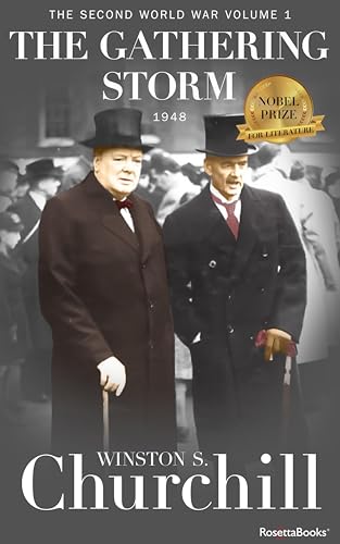 The Gathering Storm (Winston S. Churchill The Second World War Book 1)
