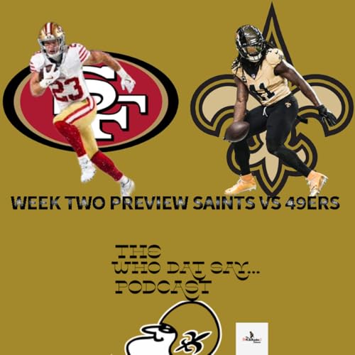 Page de couverture de Saints vs 49ers - Week Two Preview