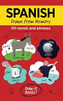 Paperback Spanish Drawn from Memory: 101 words and phrases Book