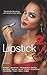 LIPSTICK DIARIES 3: LIPSTICK DIARIES ANTHOLOGY