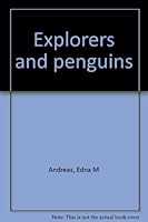 Explorers and penguins B0006AW37M Book Cover