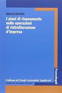 I piani di risanamento nelle operazioni di ristrutturazione d'impresa