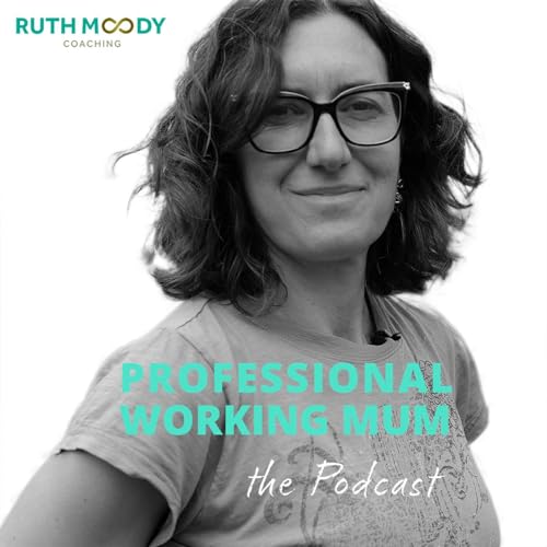 Professional Working Mum cover art