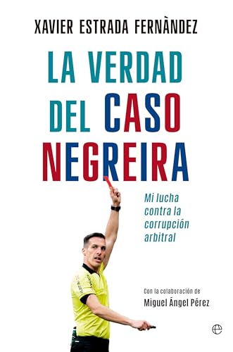 La verdad del Caso Negreira