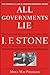 All Governments Lie: The Life and Times of Rebel Journalist I. F. Stone