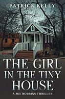 The Girl in the Tiny House 1734239239 Book Cover