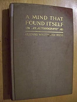 Hardcover A Mind that Found Itself: An Autobiography Book