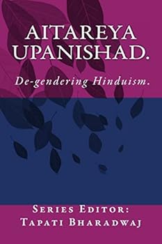 Paperback Aitareya Upanishad: De-gendering Hinduism. Book