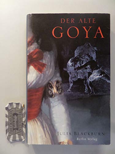 Der alte Goya [German] 382700148X Book Cover
