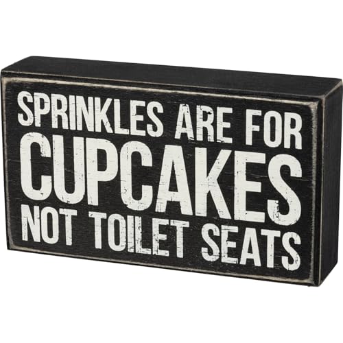 Primitives-by-Kathy-Box-Sign-Sprinkles-are-for-Cupcakes-Not-Toilet-Seats-Wood-7-x-4-x-175-Inches Primitives by Kathy Box Sign Sprinkles are for Cupcakes Not Toilet Seats Wood 7 x 4 x 175 Inches