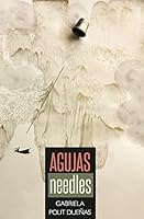 Agujas / Needles 1942307462 Book Cover