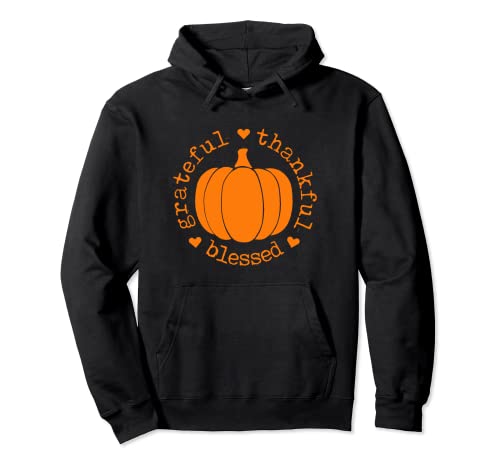 Agradecido agradecido bendito lindo regalo de Acción de Gracias calabaza Sudadera con Capucha