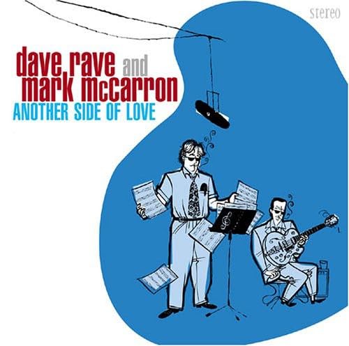 Another Side of Love [Audio CD] Dave Rave; Jason Frederick; Ray Grappone; Mark McCarron and Glenn Marshall