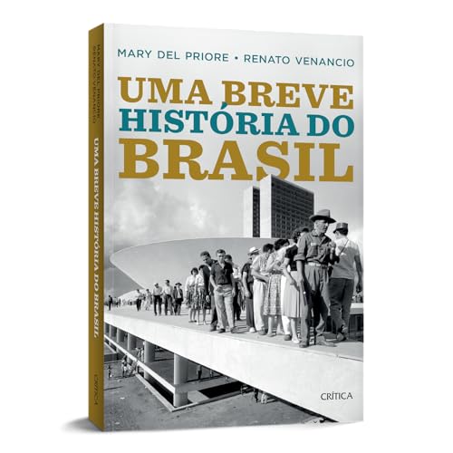 Uma breve história do Brasil: 2ª Edição