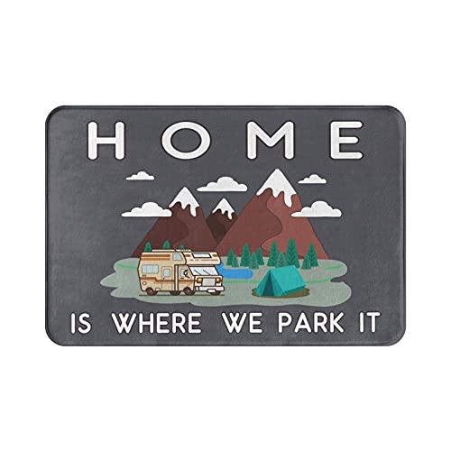 Alfombras antideslizantes para puerta de casa de camping, casa con texto en inglés "Is Where We Park It", 40 x 60 cm Cover