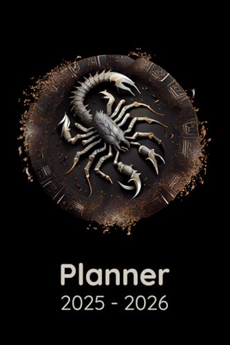 Planner 2025-2026: Agenda for Astrology Lovers, Horoscope, Astrological Signs, Scorpio Zodiac Related Gift Idea, Weekly and Monthly View