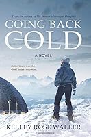 Going Back Cold 1792938527 Book Cover