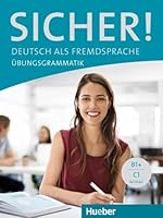 SICHER Uebungsgrammatik B1+-C1 3193012068 Book Cover