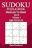 300 Medium to Hard Sudoku Puzzle Book 2019
