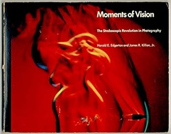 Moments of Vision: The Stroboscopic Revolution in Photography