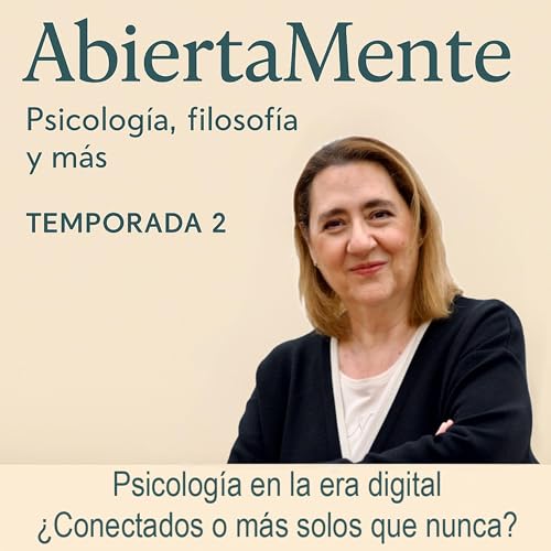 Psicología en la era digital ¿Conectados o más solos que nunca?
