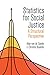 Statistics for Social Justice: A Structural Perspective