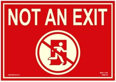 OSHA/ANSI Not an EXIT Aluminum Photoluminescent Sign