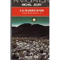 La Marée d'or 2265030465 Book Cover
