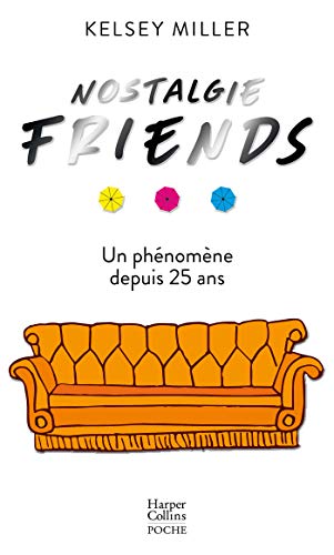 🔊👏👍📒 Télécharger 📂📗📱📕 Nostalgie Friends: Un phénomène depuis 25 ans PDF Ebook En Ligne