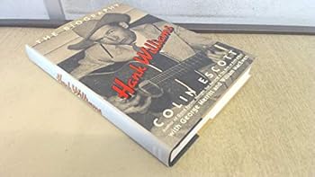Hardcover Hank Williams: The Biography Book