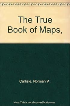 Unknown Binding The True Book of Maps, Book