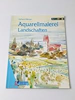 Aquarellmalerei Landschaften. Schritt für Schritt. 3824109638 Book Cover