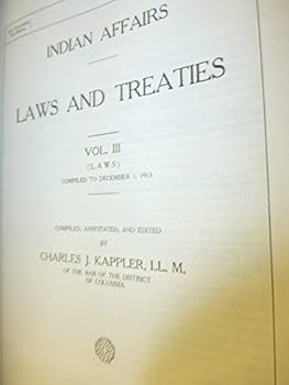 Unknown Binding Indian Affairs Laws and Treaties, Vol. III (Laws) Book