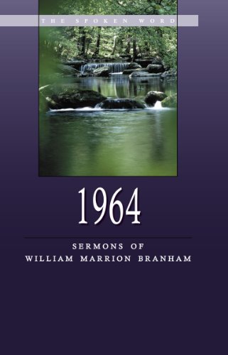 1964 - Sermons of William Marrion Branham