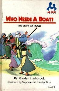 Hardcover Who Needs a Boat: The Story of Moses (Me Too! Books) Book