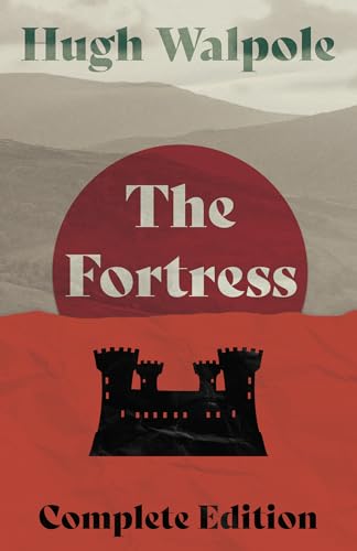 The Fortress - Complete Edition (Herries Chronicle)