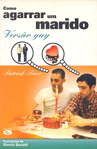 Como agarrar um marido: versão gay