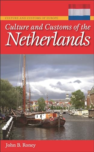 Culture and Customs of the Netherlands