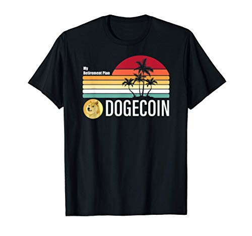My Retirement Plan Dogecoin Shirt, DOGE Blockchain Crypto Maglietta