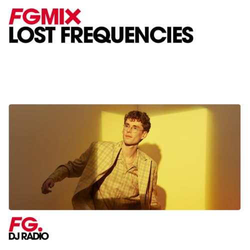 FG MIX : LOST FREQUENCIES