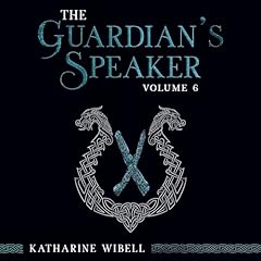 Couverture de The Guardian's Speaker, Volume Six