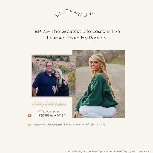 EP 75- The Two Traits That Built My Life (From My Parents) cover art