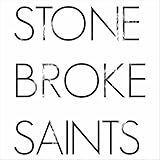 Stone Broke Saints